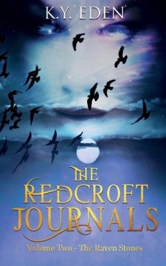 The Redcroft Journals - Eden, K Y