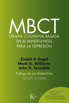 Mbct Terapia Cognitiva Basada En El Mindfulness Para La Depresión - Segal, Zindel V.; Teasdale, John D.; Williams, Mark G.
