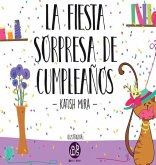 La Fiesta Sorpresa De Cumpleaños