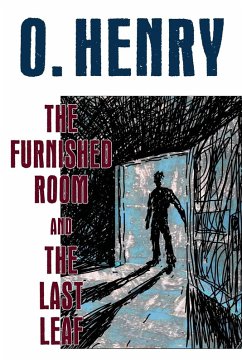 The Furnished Room and The Last Leaf