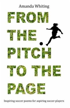 From the Pitch to the Page - Whiting, Amanda