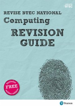 Pearson REVISE BTEC National Computing Revision Guide inc online edition - 2023 and 2024 exams and assessments - Fishpool, Mark;Gate, Christine;Farrell, Steve