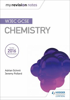 My Revision Notes: WJEC GCSE Chemistry - Schmit, Adrian; Pollard, Jeremy