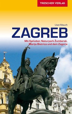 Reiseführer Zagreb - Mauch, Uwe