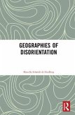 Geographies of Disorientation