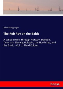 The Rob Roy on the Baltic - Macgregor, John