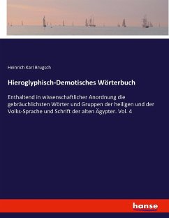 Hieroglyphisch-Demotisches Wörterbuch - Brugsch, Heinrich Karl
