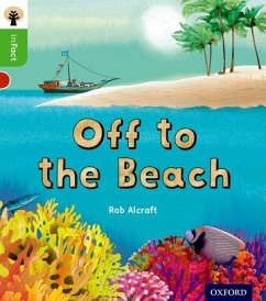 Oxford Reading Tree inFact: Oxford Level 2: Off to the Beach - Alcraft, Rob