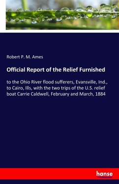 Official Report of the Relief Furnished