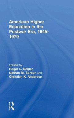 Cover American Higher Education in the Postwar Era, 1945-1970