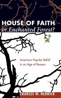 House of Faith or Enchanted Forest? - Hedrick, Charles W.