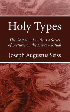 Holy Types - Seiss, Joseph Augustus