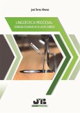 Lingüística procesal : estrategias discursivas en los juicios españoles