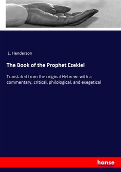 The Book of the Prophet Ezekiel - Henderson, E.