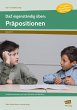 DaZ eigenständig üben: Präpositionen... - Bild 1