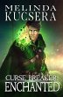 Curse Breaker: Enchanted (eBook, ePUB) - Bild 1