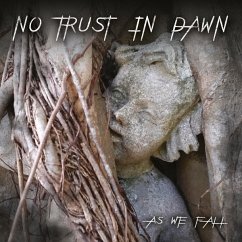 As We Fall - No Trust In Dawn