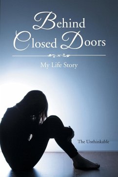 Behind Closed Doors - The Unthinkable