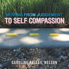 Moving from Judgement to Self Compassion