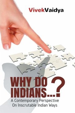 Why Do Indians . . . ? - Vaidya, Vivek