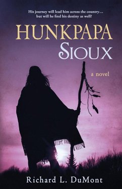 Hunkpapa Sioux - Dumont, Richard L.