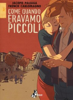 Come quando eravamo piccoli - Paliaga, Jacopo; Carlomagno, French Come quando eravamo piccoli - Paliaga, Jacopo; Carlomagno, French