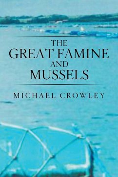 The Great Famine and Mussels - Crowley, Michael