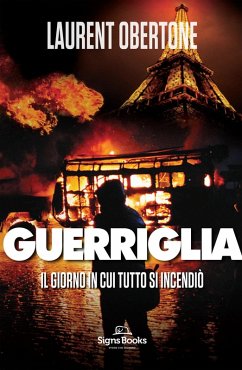 Il giorno in cui tutto si incendiò. Guerriglia Cover Il giorno in cui tutto si incendiò. Guerriglia