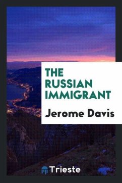 The Russian Immigrant - Davis, Jerome