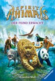 Der Feind erwacht / Spirit Animals Bd.1 Der Feind erwacht / Spirit Animals Bd.1