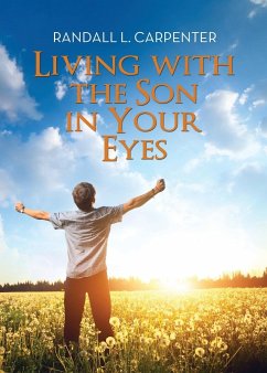 Living with the Son in Your Eyes - Carpenter, Randall L