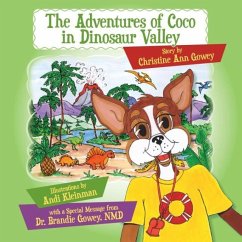 The Adventures of Coco in Dinosaur Valley - Gowey, Christine Ann; Gowey, Brandie