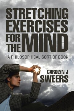 Strecthing Exercises for the Mind - Sweers, Carolyn J