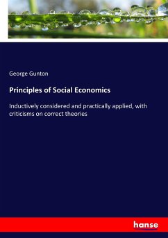 Principles of Social Economics - Gunton, George