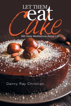Let Them Eat Cake - Christian, Danny Ray