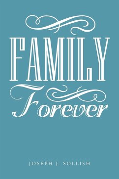 Family Forever - Sollish, Joseph J.