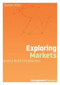 Exploring Markets - Kühl, Stefan