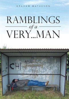 Ramblings of a Very . . . Man - Matheson, Graham