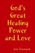 God's Great Healing Power and Love - Bild 1
