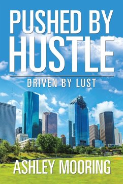 Pushed by Hustle