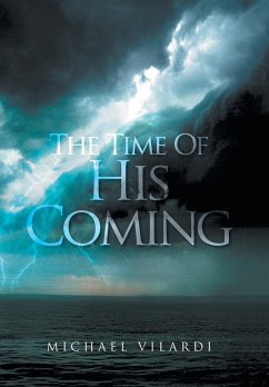 The Time of His Coming - Vilardi, Michael