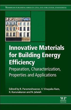 Innovative Materials for Building Energy Efficient Buildings: Preparation, Characterization, Properties and Applications - Parameshwaran, R.; Ram, V. Vinayaka; Jalaiah, N.