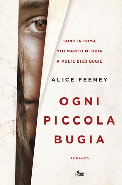 Ogni piccola bugia - Feeney, Alice