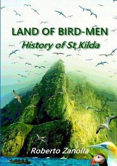 LAND OF BIRD-MEN - History of St Kilda - Zanolla, Roberto