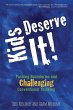 Kids Deserve It! Pushing Boundaries and... - Bild 1