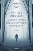 Nessuna notizia dello scrittore scomparso