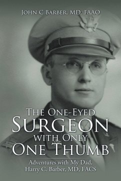 The One-Eyed Surgeon with Only One Thumb