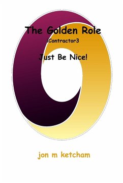 The Golden Role - Ketcham, Jon M