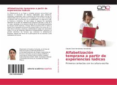 Alfabetización temprana a partir de experiencias lúdicas - Hernández Hernández, Claudia Gisel
