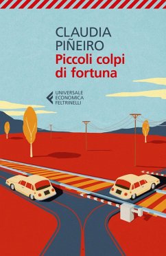 Piccoli colpi di fortuna - Piñeiro, Claudia